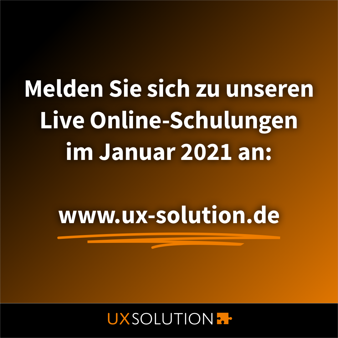 9. Grafik zum Thema UX-Trends 2021: Melden Sie sich zu unseren Live Online-Schulungen im Januar 2021 an: www.ux-solution.de